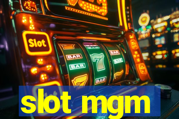 slot mgm