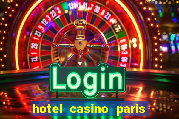 hotel casino paris las vegas