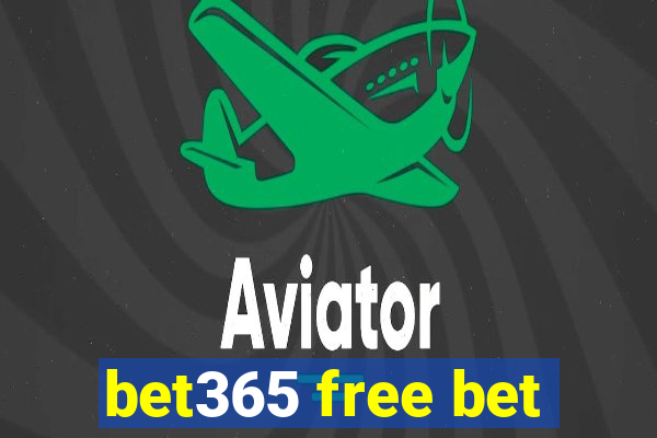 bet365 free bet