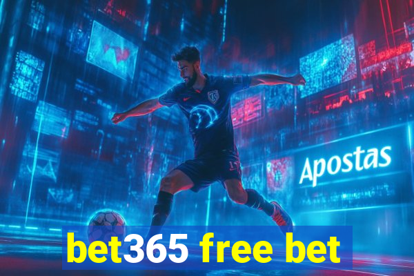 bet365 free bet