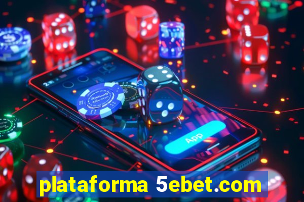 plataforma 5ebet.com