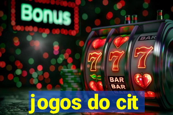 jogos do cit