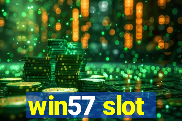 win57 slot