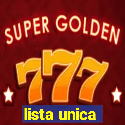 lista unica