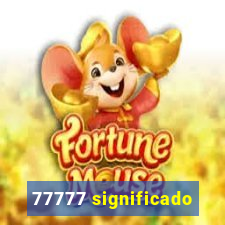 77777 significado