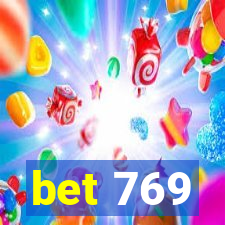 bet 769