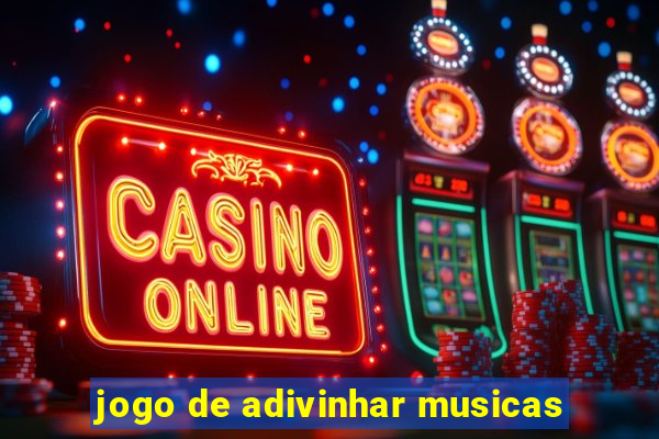 jogo de adivinhar musicas