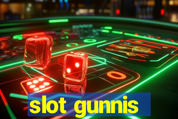 slot gunnis