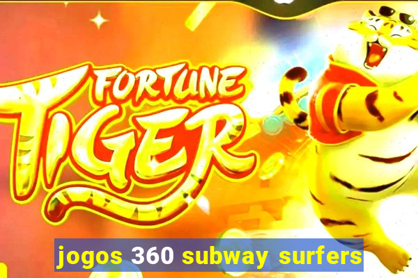 jogos 360 subway surfers