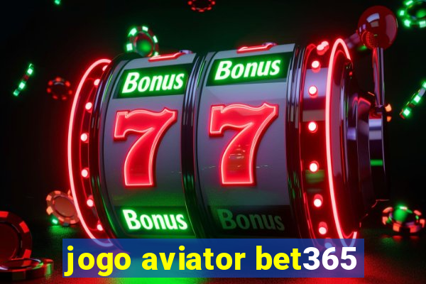 jogo aviator bet365