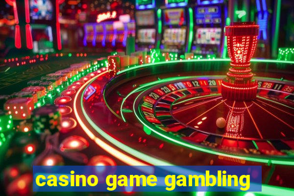 casino game gambling