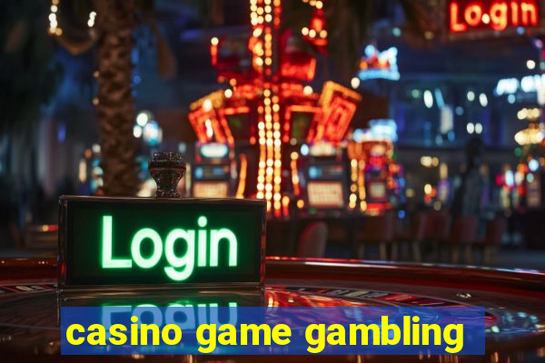 casino game gambling