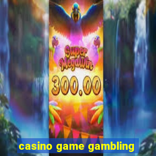 casino game gambling