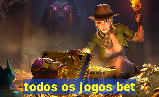 todos os jogos bet