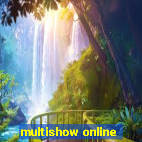 multishow online