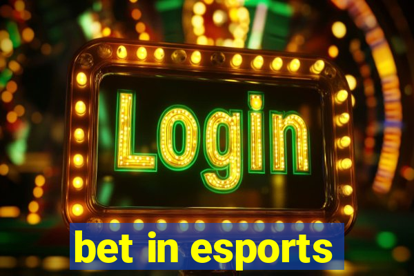 bet in esports