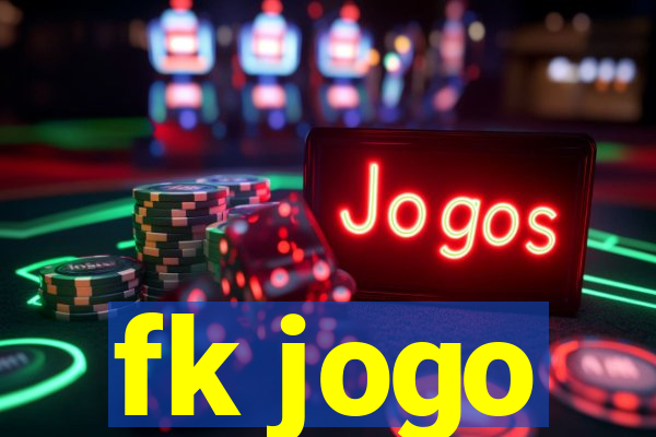 fk jogo