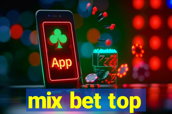 mix bet top