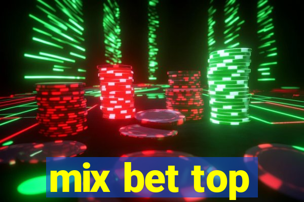 mix bet top