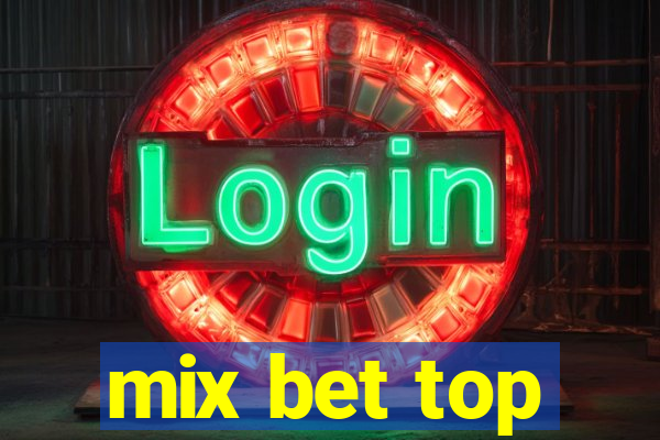 mix bet top