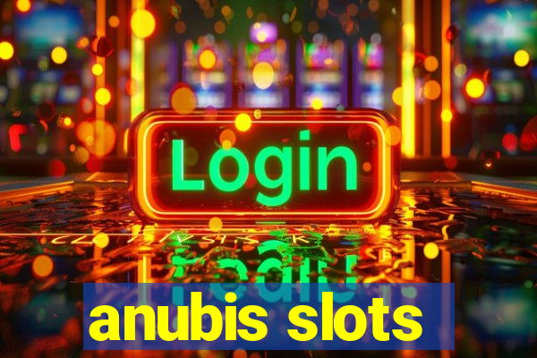 anubis slots