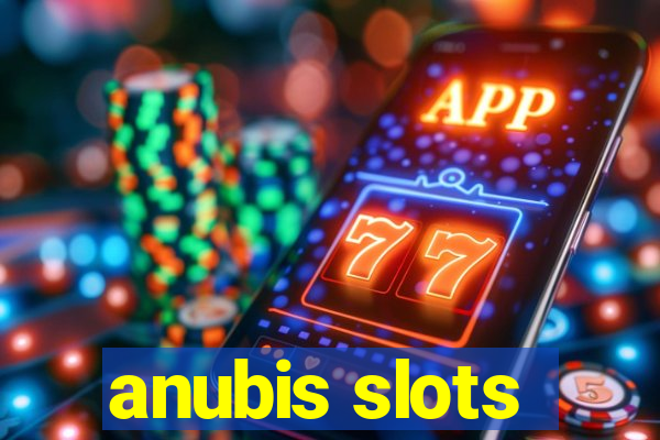 anubis slots