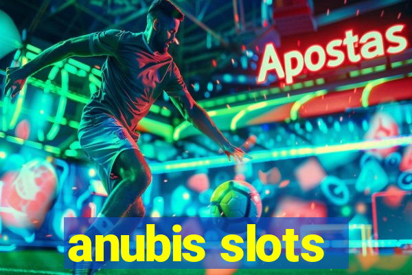 anubis slots