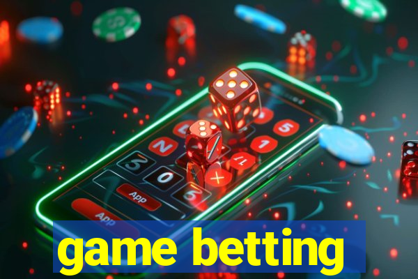 game betting