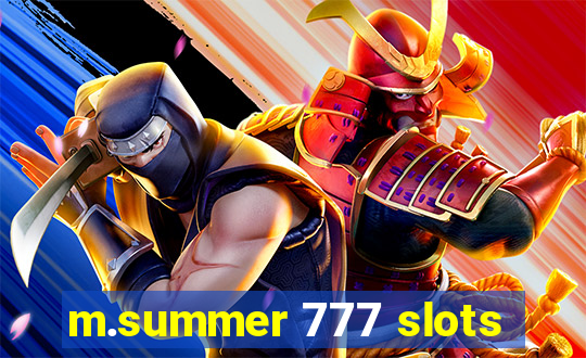 m.summer 777 slots