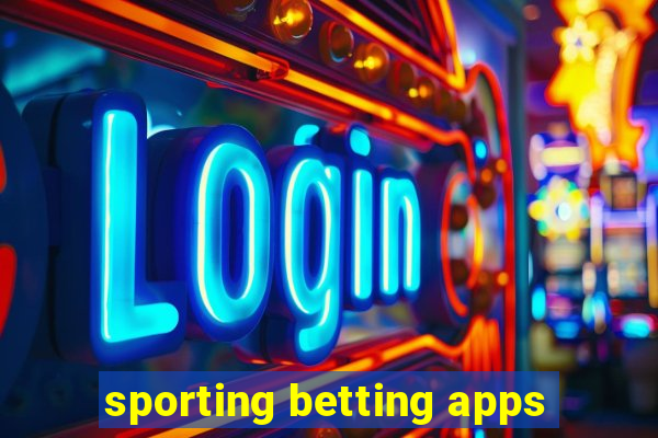 sporting betting apps