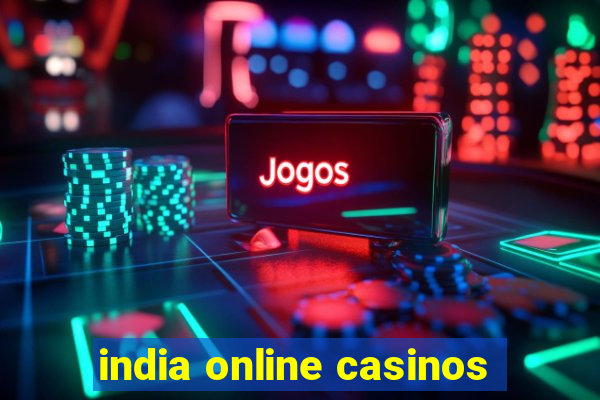 india online casinos