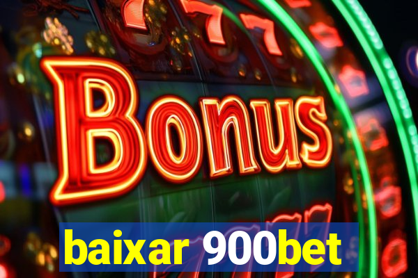 baixar 900bet