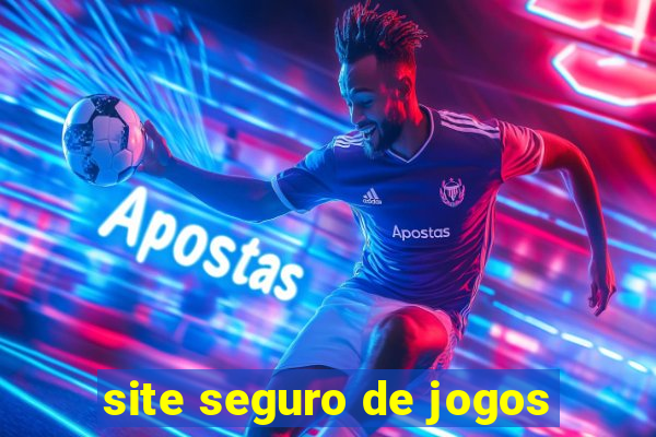 site seguro de jogos