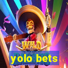 yolo bets