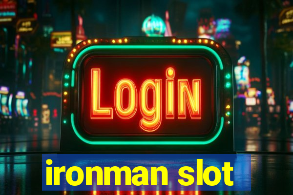 ironman slot