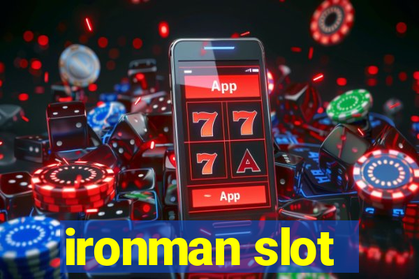 ironman slot