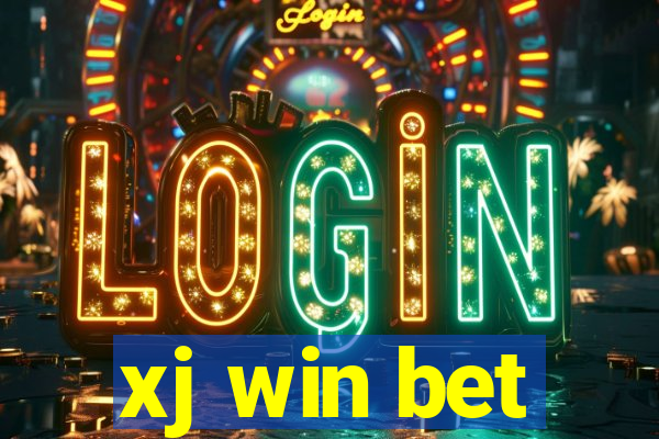 xj win bet