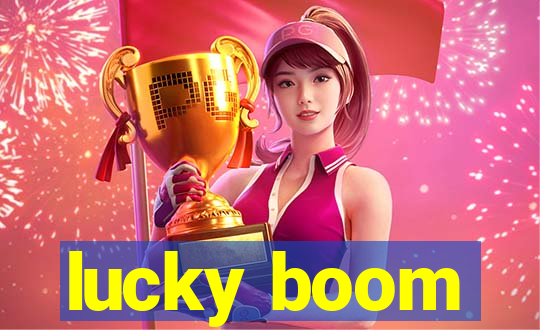 lucky boom