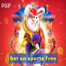 bet on sports free