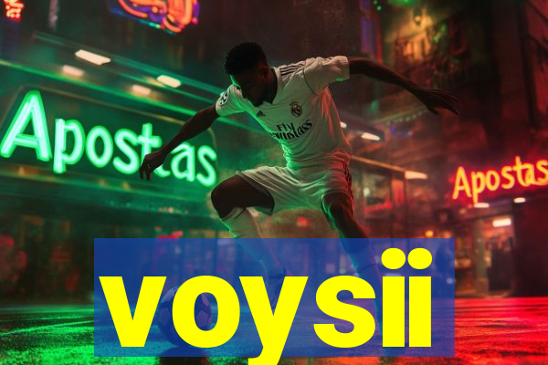 voysii