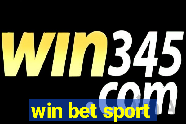 win bet sport