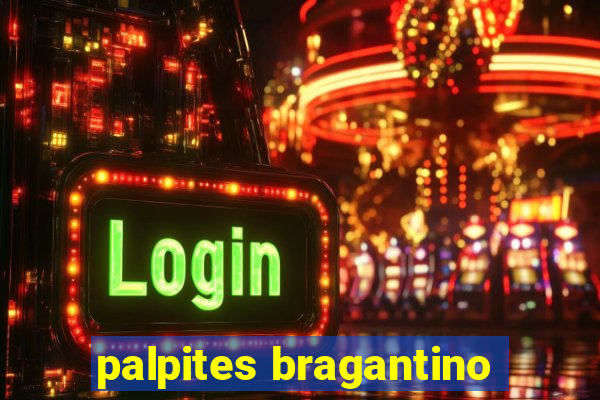 palpites bragantino