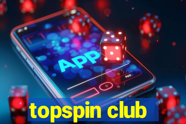 topspin club