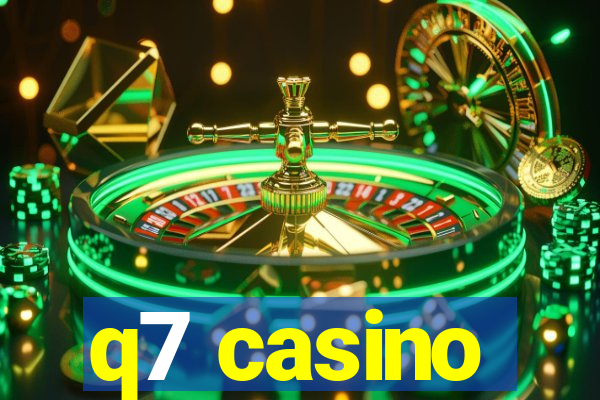 q7 casino