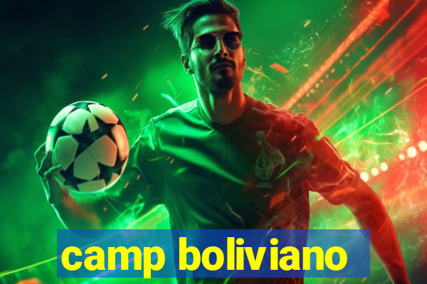 camp boliviano