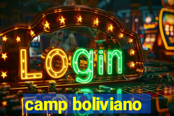 camp boliviano