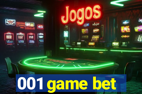 001 game bet