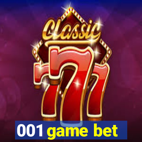 001 game bet