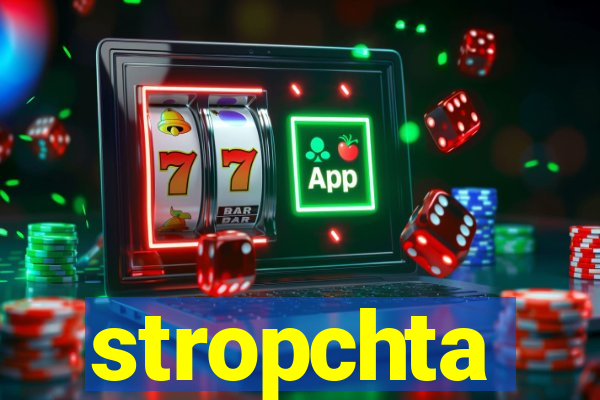 stropchta