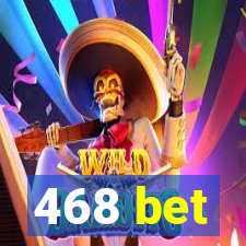 468 bet